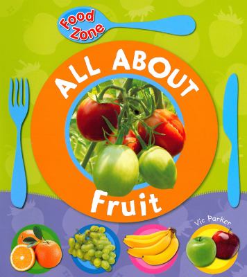 All about fruit