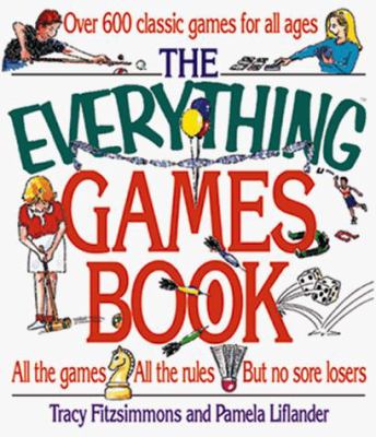 The everything games book : over 200 classic games for all ages