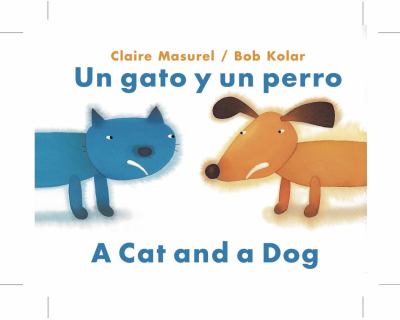 A cat and a dog = Un gato y un perro/