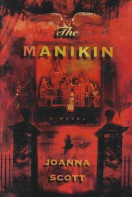 The manikin : a novel
