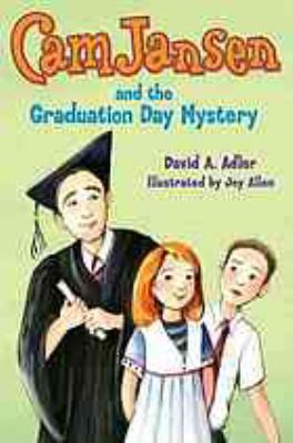 Cam Jansen and the graduation day mystery