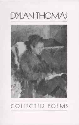 The collected poems of Dylan Thomas, 1934-1952
