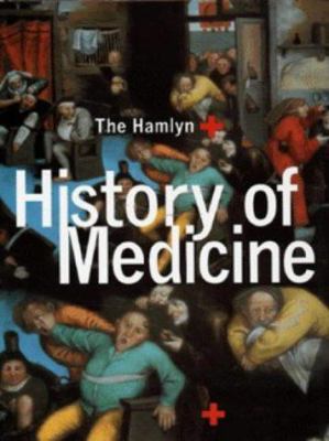 The Hamlyn history of medicine.