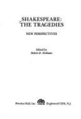 Shakespeare, the tragedies : new perspectives