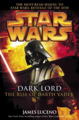 Star wars : dark lord : the rise of Darth Vader