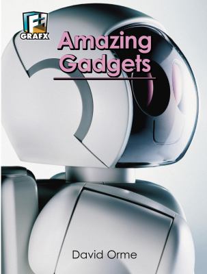 Amazing gadgets