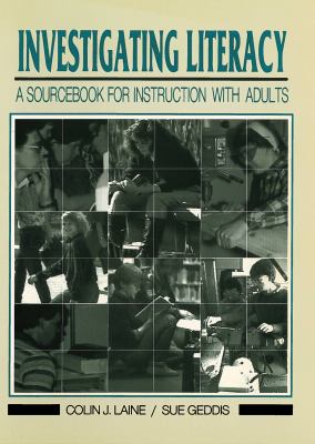 Investigating literacy : a sourcebook for instruction with adults