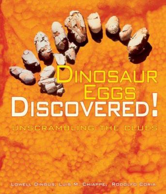 Dinosaur eggs discovered! : unscrambling the clues