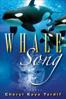 Whale song : a novel