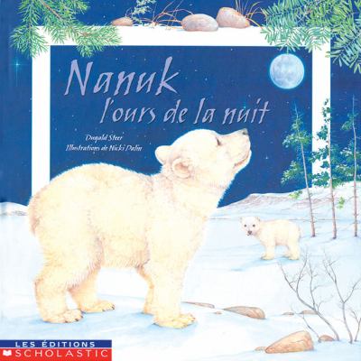 Nanuk, l'ours de la nuit