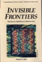 Invisible frontiers : the race to synthesize a human gene