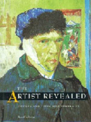 The artist revealed : artists and their self-portraits