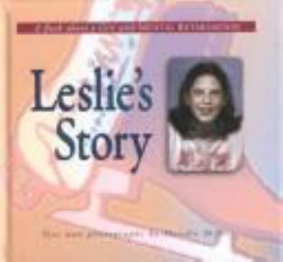 Leslie's story : a book about a girl with mental retardation