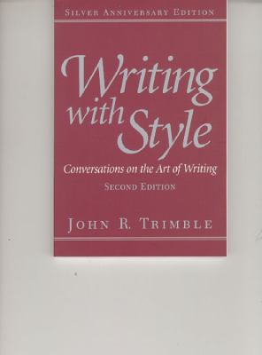 Writing with style : conversations on the art of writing
