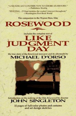 Like judgment day : the ruin and redemption of a town called Rosewood