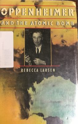 Oppenheimer and the atomic bomb