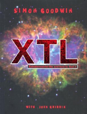 XTL : extraterrestrial life and how to find it