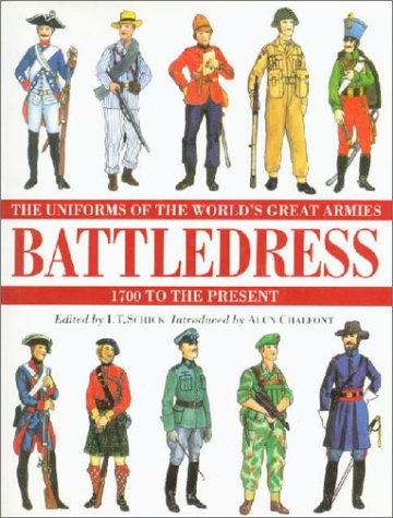 Battledress : the uniforms of the world's great armies : 1700 to the present