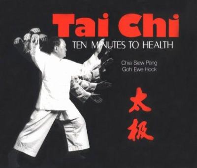 Tai chi : ten minutes to health