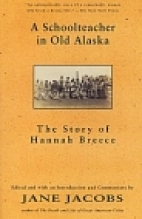 A schoolteacher in old Alaska : the story of Hannah Breece