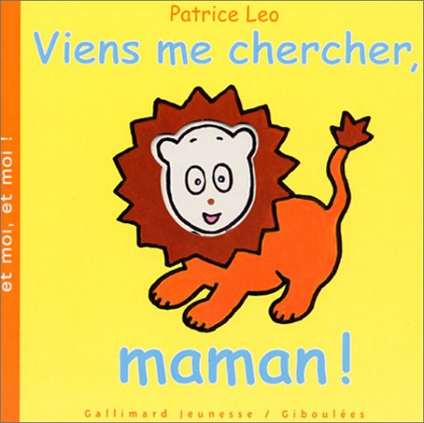 Viens me chercher, maman!