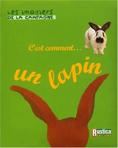 C'est comment-- un lapin