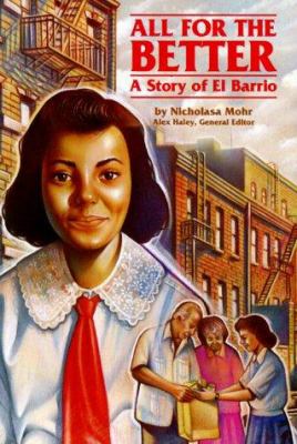 All for the better : a story of El Barrio