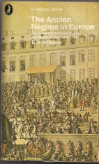 The ancien régime in Europe; : government and society in the major states, 1648-1789