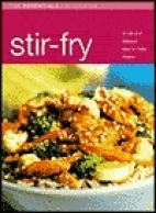 Stir-fry : simple and delicious easy-to-make recipes