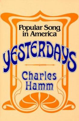Yesterdays : popular song in America