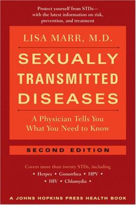 Sexually transmitted diseases : a physician tells you what you need to know