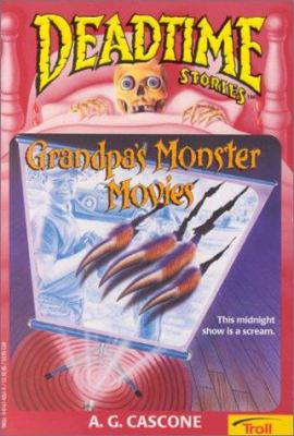 Grandpa's monster movies.