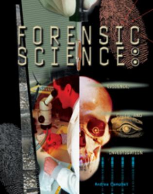 Forensic science : evidence, clues, and investigation