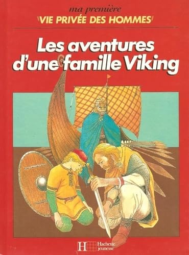 Les aventures d'une famille Viking