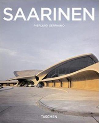 Eero Saarinen 1910-1961 : a structural expressionist