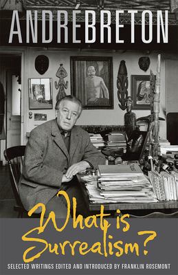 What is surrealism? : selected writings