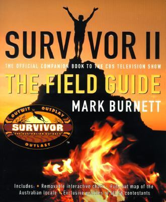 Survivor II : the field guide : the official companion to the CBS television show