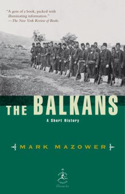 The Balkans : a short history