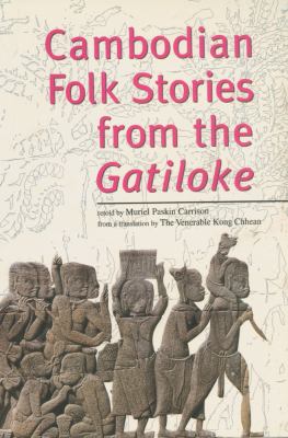 Cambodian folk stories from the Gatiloke