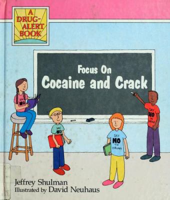 Focus on cocaine and crack
