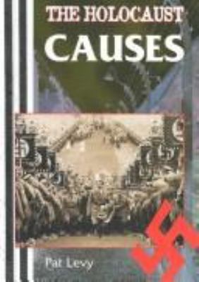 The Holocaust causes