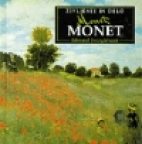 The life and works of Monet : a compilation of works from the Bridgeman Art Library