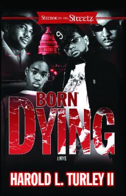 Born dying : a novel