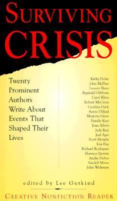 Surviving crisis : twenty prominent authors write about events that shaped their lives