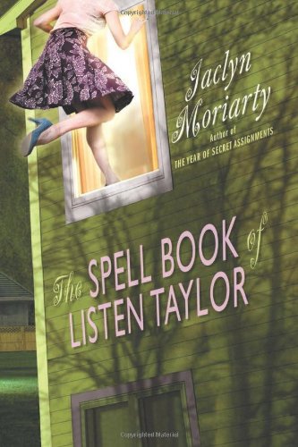 The spell book of Listen Taylor : (and the secrets of the family Zing)