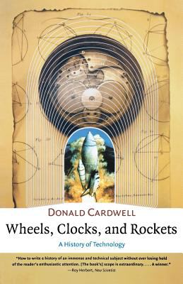 Wheels, clocks, and rockets : a history of technology