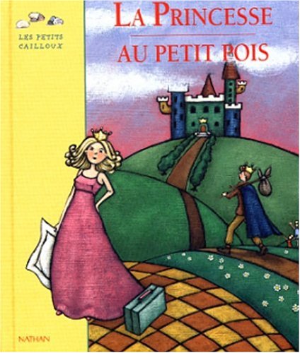 La princesse au petit pois : conte