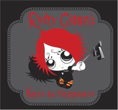 Ruby Gloom's keys to happiness