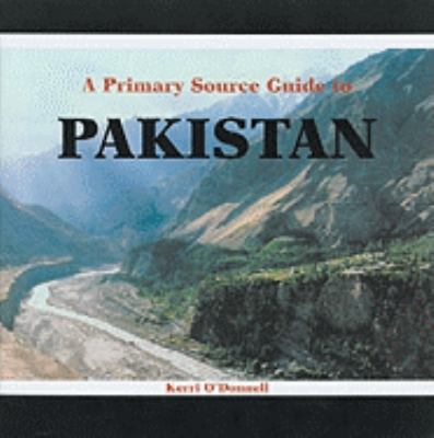 A primary source guide to Pakistan : /