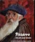 Pissarro, his life and work